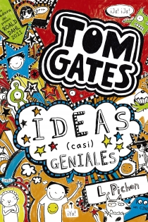 Portada del libro: Tom Gates: Ideas (casi) geniales