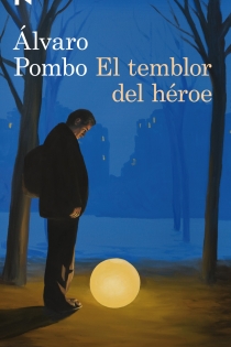 Portada del libro El temblor del héroe - ISBN: 9788423324910