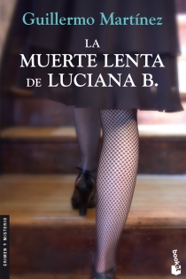 Portada del libro: La muerte lenta de Luciana B.