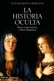 Portada del libro La historia oculta - ISBN: 9788423341382