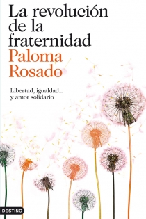 Portada del libro La revolución de la fraternidad - ISBN: 9788423346400