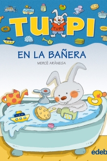 Portada del libro TUPI en la bañera (letra palo) - ISBN: 9788423672615