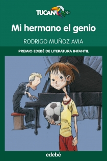Portada del libro MI HERMANO EL GENIO (PREMIO EDEBÉ DE LIT. INFANTIL)