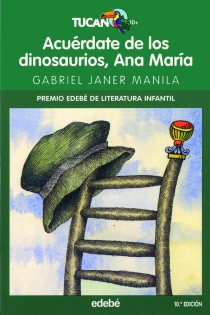 Portada del libro ACUÉRDATE DE LOS DINOSAURIOS, ANA MARÍA