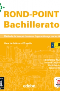 Portada del libro Rond-point Bachillerato B1+CD Livre de l?élève - ISBN: 9788423699179