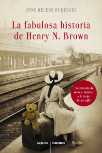 Portada del libro: La fabulosa historia de Henry N. Brown