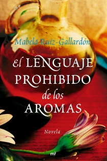 Portada del libro: El lenguaje prohibido de los aromas