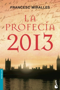 Portada del libro: La profecía 2013