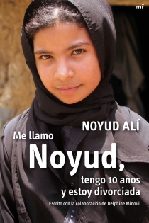 Portada del libro Me llamo Noyud, tengo 10 años y estoy divorciada