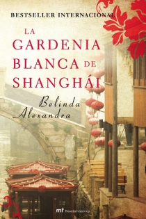Portada del libro: La gardenia blanca de Shanghái