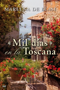 Portada del libro: Mil días en la Toscana
