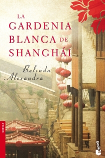 Portada del libro La gardenia blanca de Shanghái