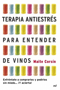 Portada del libro: Terapia antiestrés para entender de vinos