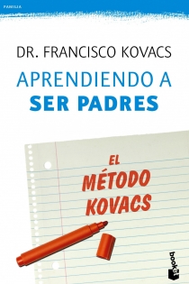 Portada del libro Aprendiendo a ser padres. El método Kovacs - ISBN: 9788427040502
