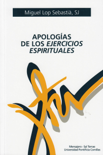 Portada del libro APOLOGIAS DE LOS EJERCICIOS ESPIRITUALES - ISBN: 9788427142992