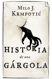 Portada del libro Historia de una gárgola - ISBN: 9788432209680