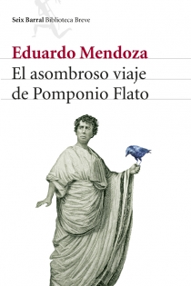 Portada del libro El asombroso viaje de Pomponio Flato - ISBN: 9788432212536