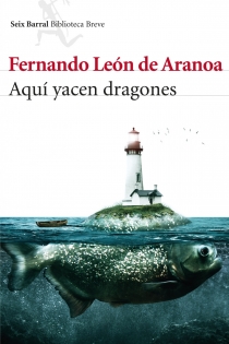 Portada del libro Aquí yacen dragones - ISBN: 9788432214769