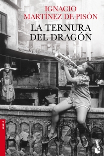 Portada del libro La ternura del dragón - ISBN: 9788432250989