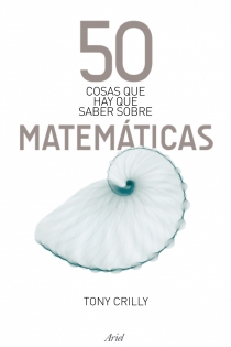 Portada del libro 50 cosas que hay que saber sobre las matemáticas