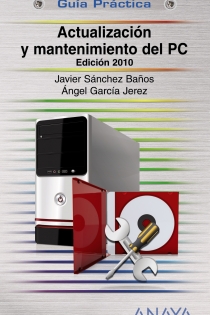 Portada del libro Actualización y Mantenimiento del PC. Edición 2010
