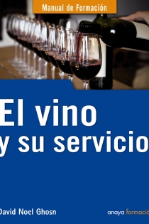 Portada del libro El vino y su servicio - ISBN: 9788441529939