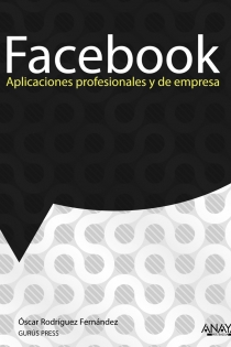 Portada del libro: Facebook. Aplicaciones profesionales y de empresa. Edición 2012