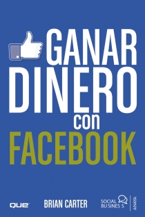 Portada del libro Ganar dinero con Facebook - ISBN: 9788441531895