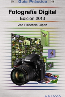 Portada del libro Fotografía digital. Edición 2013 - ISBN: 9788441532083