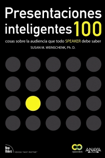 Portada del libro: Presentaciones inteligentes. 100 cosas sobre la audiencia que todo  