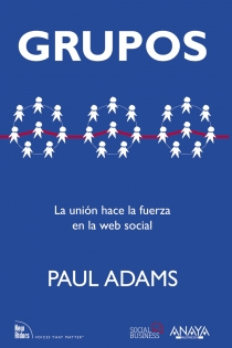 Portada del libro Grupos. La unión hace la fuerza en la web social - ISBN: 9788441532977