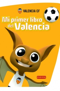 Portada del libro: Valencia F.C. Mi primer libro del Valencia