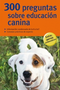 Portada del libro: 300 preguntas sobre educación canina