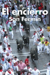 Portada del libro El encierro. San Fermín - ISBN: 9788444130378