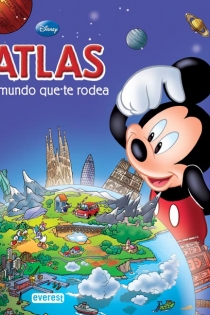 Portada del libro Atlas Disney. El mundo que te rodea - ISBN: 9788444144757