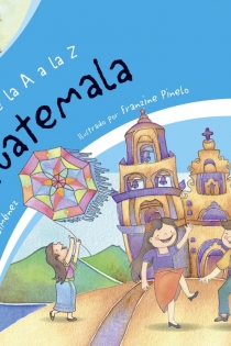 Portada del libro: De  la A a la Z. Guatemala