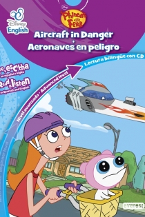 Portada del libro: Disney English. Phineas y Ferb/ Phineas and Ferb. Aircraft in danger / Aeronaves en peligro. Nivel avanzado. Advanced level