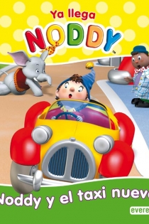 Portada del libro: Ya llega Noddy. Noddy y el taxi nuevo