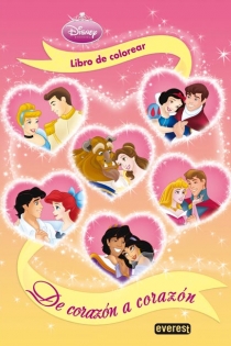 Portada del libro Princesas Disney. De corazón a corazón. Libro de colorear y actividades - ISBN: 9788444161808