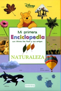 Portada del libro Mi Primera Enciclopedia con Winnie The Pooh y sus amigos. Naturaleza