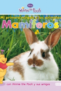 Portada del libro Mi primera mirada a los animales: Mamíferos - ISBN: 9788444164304