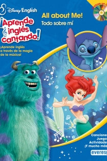 Portada del libro: Disney English. ¡Aprende inglés cantando!. All about me! / Todo sobre mi
