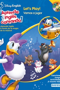 Portada del libro Disney English. ¡Aprende inglés cantando!. Let?s Play! / ¡Vamos a jugar! - ISBN: 9788444168135