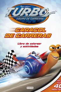 Portada del libro Turbo. Caracol de carreras. Libro de colorear y actividades - ISBN: 9788444169569