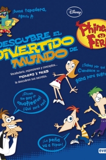 Portada del libro: Descubre el divertido mundo de Phineas y Ferb