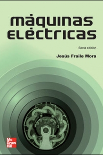Portada del libro Máquinas eléctricas, 6ª edc. - ISBN: 9788448161125