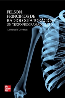 Portada del libro: Felson principios de radiología: un texto programado