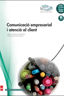 Portada del libro: Comunicació empresarial atenció al client.Cicles formatius,Grau Mitjá.LA-CDA
