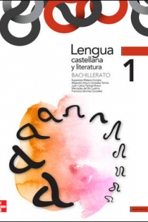 Portada del libro Lengua castellana y literatura 1 Bachillerato - ISBN: 9788448180447