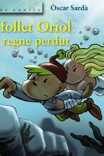 Portada del libro: El follet Oriol i el regne perdut